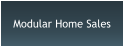Modular Home Sales
